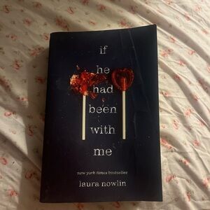If He Had Been with Me
Book by Laura Nowlin